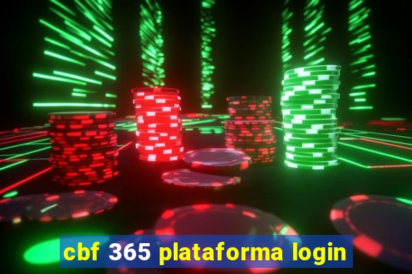 cbf 365 plataforma login